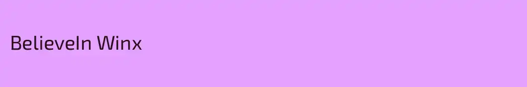 BelieveIn Winx